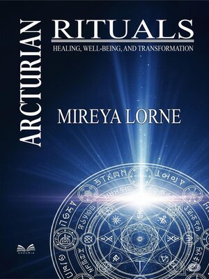 cover image of Arcturian Rituals – Healing, Well-Being and Transformation